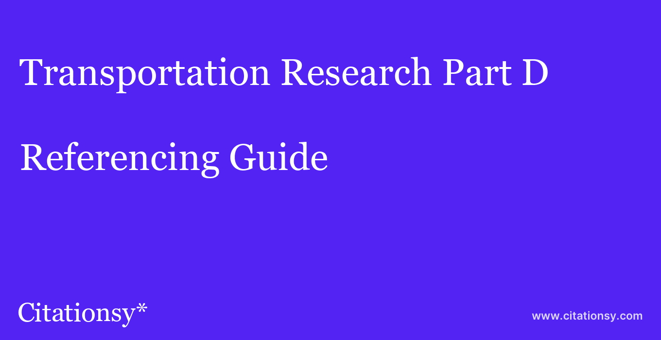 cite Transportation Research Part D  — Referencing Guide